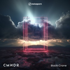 CMNDR - Black Crane