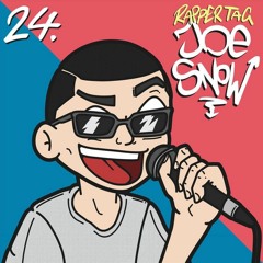 Rappertag #24 - Joe Snow (Produced by Kodiak Kid)