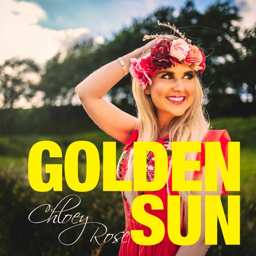 Golden Sun - Chloey Rose