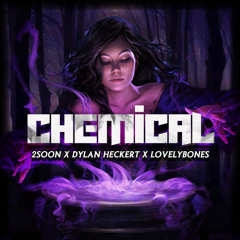 2SOON x Dylan Heckert x LovelyBones - Chemical