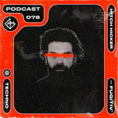 FUGITIV PODCAST 80 ☻ HITCH HICKER