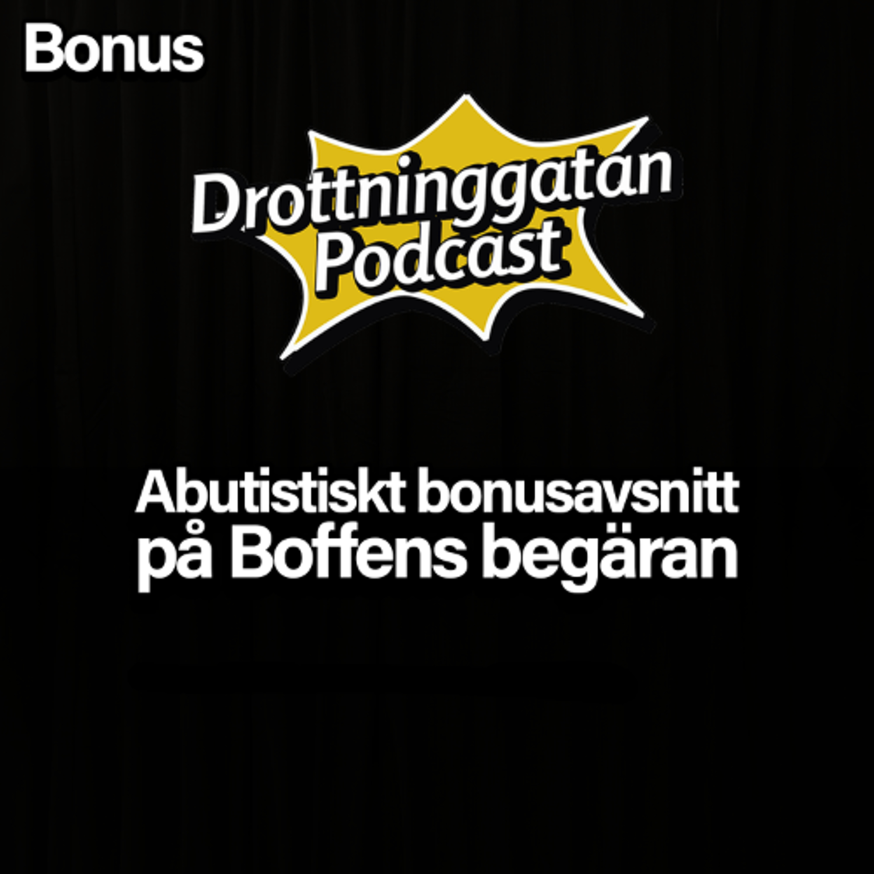 Abutistiskt Bonusavsnitt På Boffens Begäran episode artwork