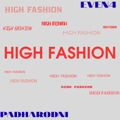 HIGH FASHION