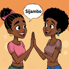 Marafiki waliposalimiana, mmoja alisema, Sijambo.