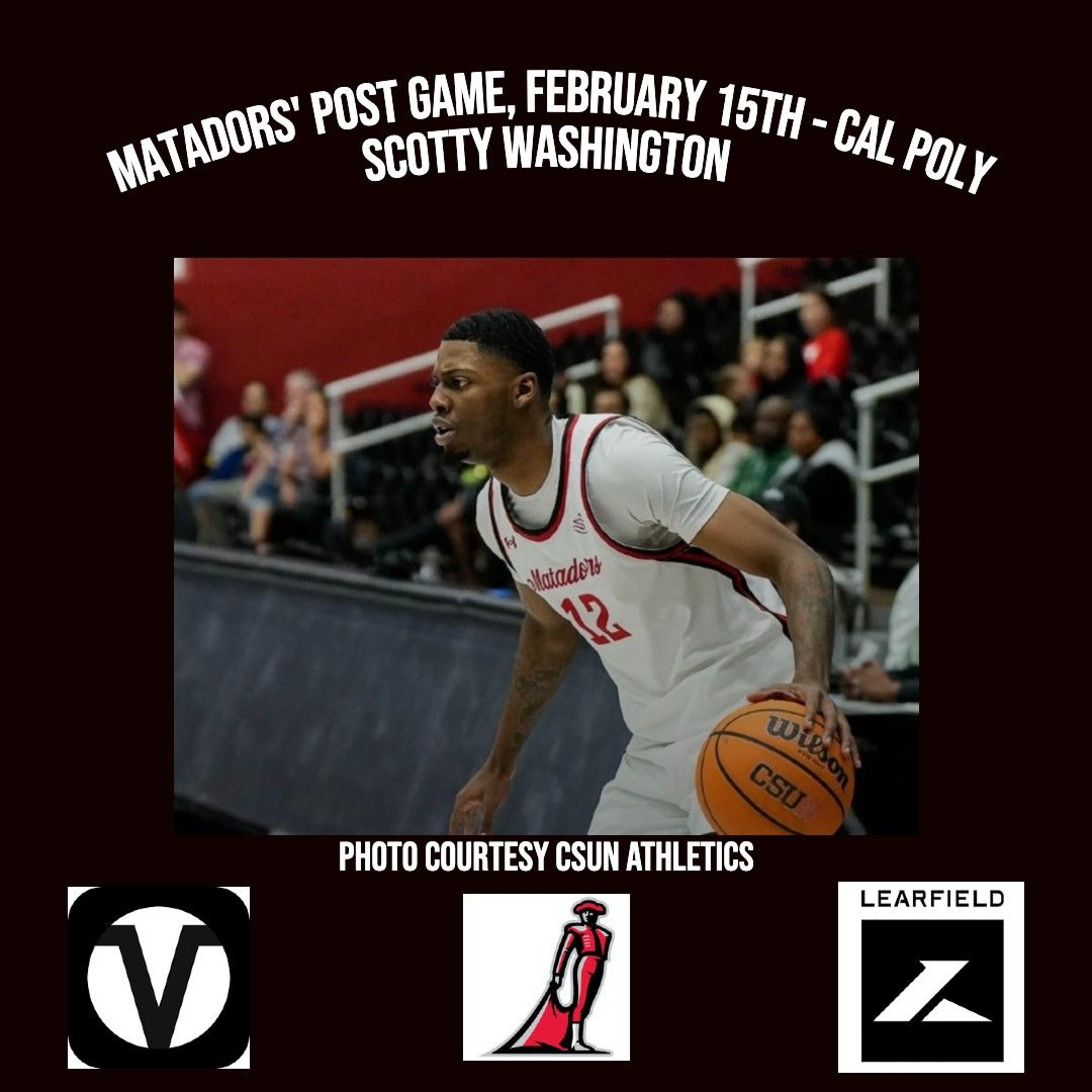 Matadors' Post Game, February 15th - Scotty Washington episode artwork