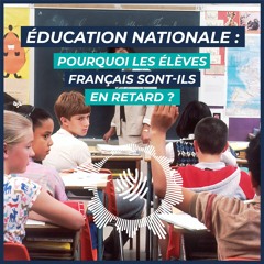 Éducation Nationale : pourquoi les élèves français sont ils en retard ? - Les podcasts Youmatter