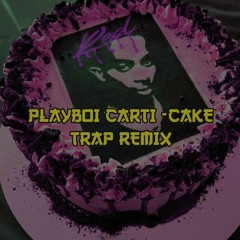 Playboi Carti - Cake Remix