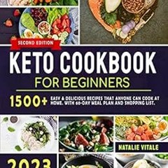 Access [KINDLE PDF EBOOK EPUB] Keto Cookbook for Beginners: 1500+ Easy & Delicious Re