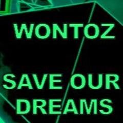 Save Our Dreams (Original Mix)