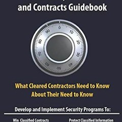 [Read] EPUB KINDLE PDF EBOOK DOD SECURITY CLEARANCES AND CONTRACTS GUIDEBOOK-What Cleared Contractor
