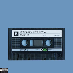 Never again Freestyle Prod. Beemo