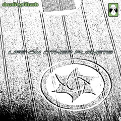 DUALITY - LIFE ON OTHER PLANETS (FREE DOWNLOAD)