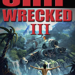 [ACCESS] KINDLE 🖍️ Ship Wrecked III by  Mark Wayne McGinnis KINDLE PDF EBOOK EPUB