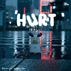 Hurt (さみしい)