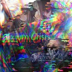 【Arcaea】ak+q - Axium Crisis (Anomaly ver.)