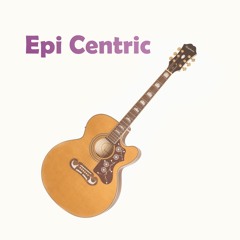 Epi Centric (Acoustic Guitar Instrumental)