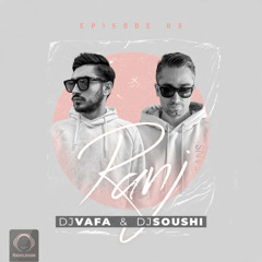 Episode 5 With DJ Vafa & DJ Soushi