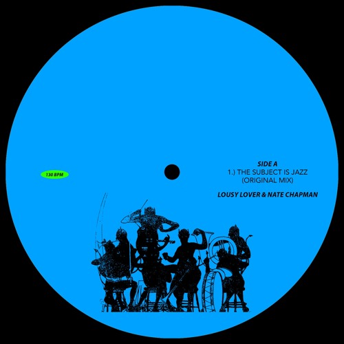 Lousy Lover (US), Nate Chapman (US) - Subject Is Jazz - (MSTR)