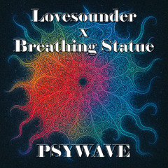 Emerson Hawthorne x Breathing Statue - Psywave