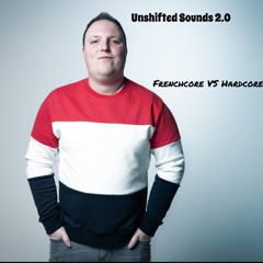 Unshifted Sounds 2.0 #4 Frenchcore VS Hardcore