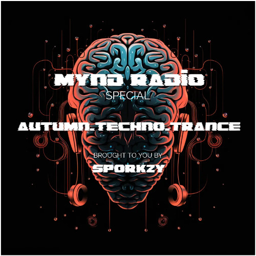 AUTUMN.TECHNO.TRANCE 2025 - MYND RADIO SPECIAL (Recorded/Streamed 9/26/2025)
