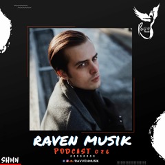 Raven Musik Podcast 026 | SHMN