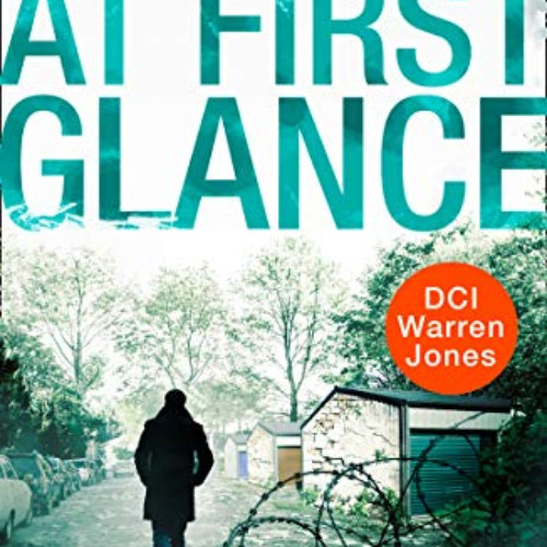[FREE] EPUB 📫 At First Glance (novella): A DCI Warren Jones novella (DCI Warren Jone