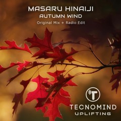 Masaru Hinaiji - Autumn Wind (Original Mix)