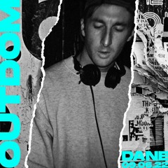 OUTDOM MIX #10: DANE
