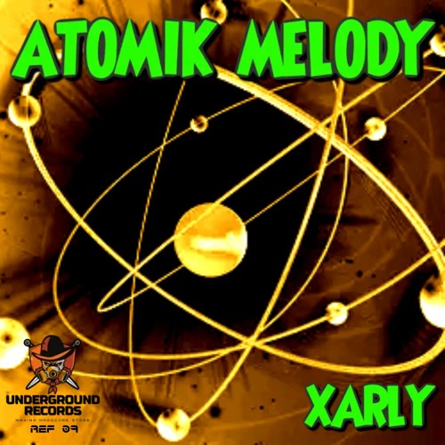 Xarly - Atomik Melody