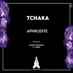 Tchaka - Aphrodite [Revelation]