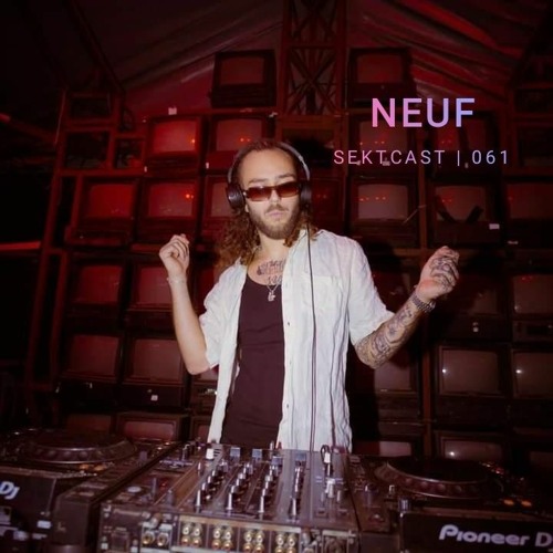 SEKTCAST 061 | NEUF