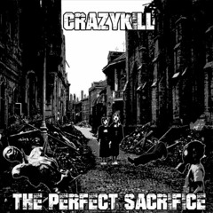 Crazykill - The Perfect Sacrifice