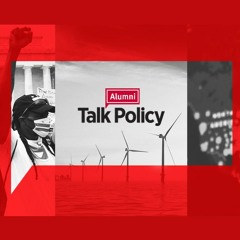 Alumni Talk Policy: Transportation + Infrastructure