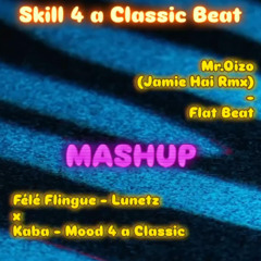 🕶️ Skill 4 a Classic Beat 📀~ Prod ⏯️ @mroizo (@jamie_hai_uk RMX) - Flat Beat Parolier 🌬️ @fele_flingue - Lunetz x @kababangz -Mood 4 a Classic