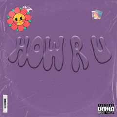 How R U