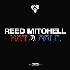 Hot & Cold - Reed Mitchell
