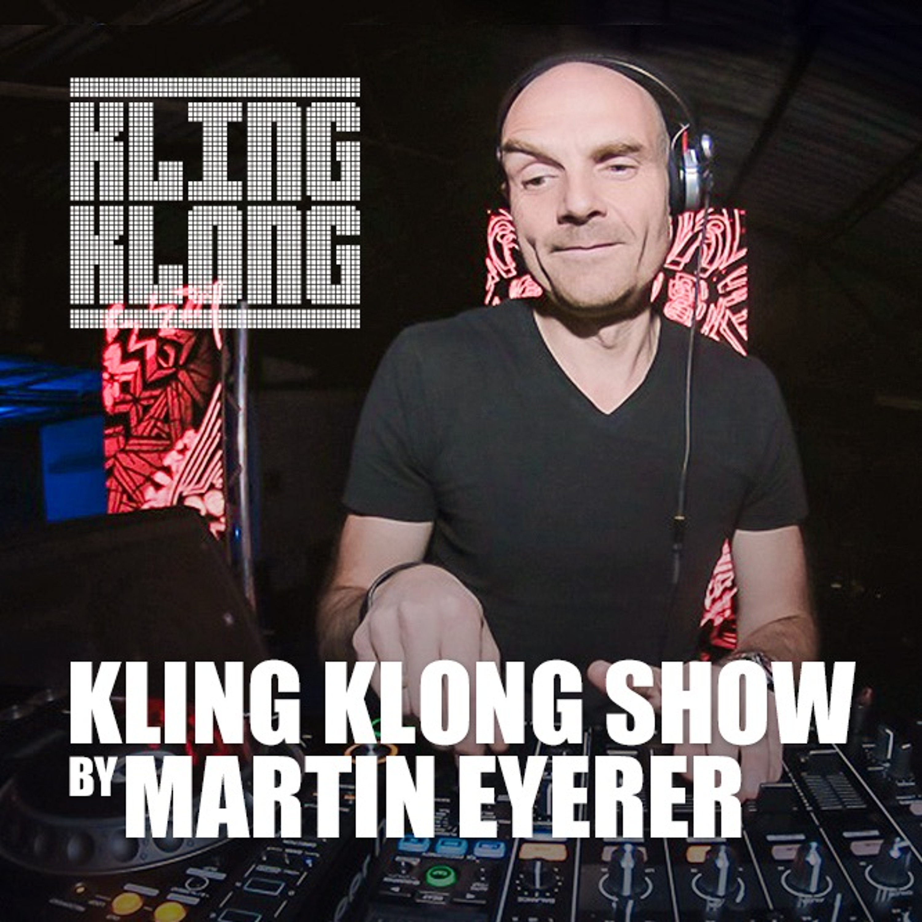Martin Eyerer´s Kling Klong Show