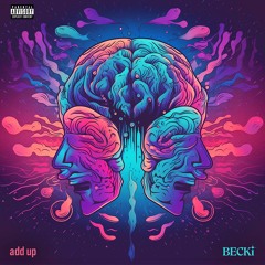 BECKi, Dom_Brady, RJC Productions - Add Up
