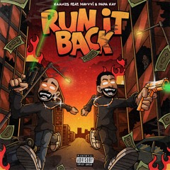 kaamzs - RUN IT BACK (feat. nAvvvi & Papa Kay) [FREE DL]