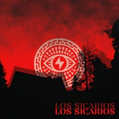 Lo$ Sicario$