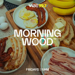 002 MORNING WOOD ft. Henz & Mark Eteson