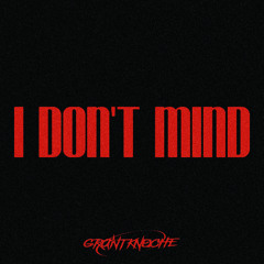 I DON'T MIND (Teaser)