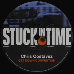 [IMPORTED PREMIERE] Chris Costavez - Get Down Convention