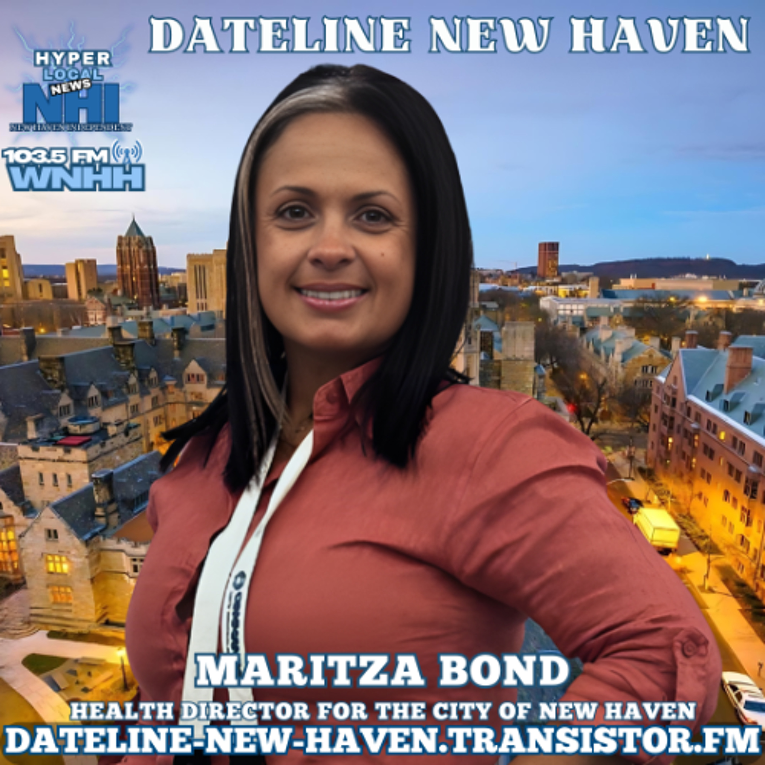 Dateline New Haven: City Health Director Maritza Bond episode artwork