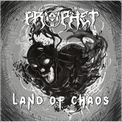 Pseudo Prophet - Land Of Chaos