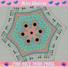 Pink Haze Think Phase