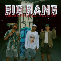Big Bang - Smonky ft. Azul90, Riodeli