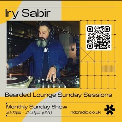 Bearded Lounge Sunday Sessions #41 by Iry Sabir 240825