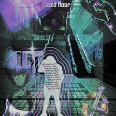Cold Floor ft. Edacity